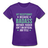Vet Receptionist because badass mother fucker isn't an official job title Gildan Ultra Cotton Ladies T-Shirt-Ultra Cotton Ladies T-Shirt | Gildan G200L-I love Veterinary