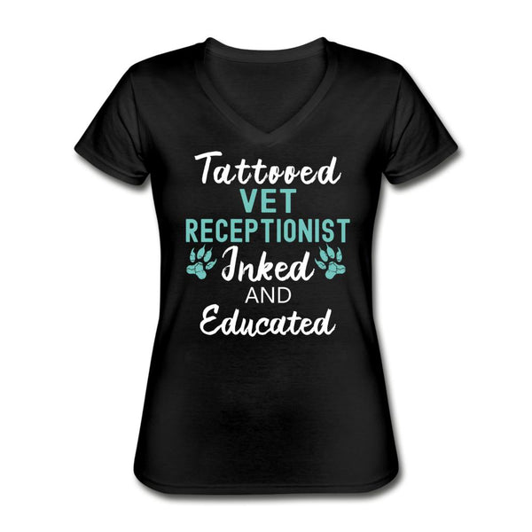 Vet Receptionist- Inked and Educated Women's V-Neck T-Shirt-Women's V-Neck T-Shirt | Fruit of the Loom L39VR-I love Veterinary