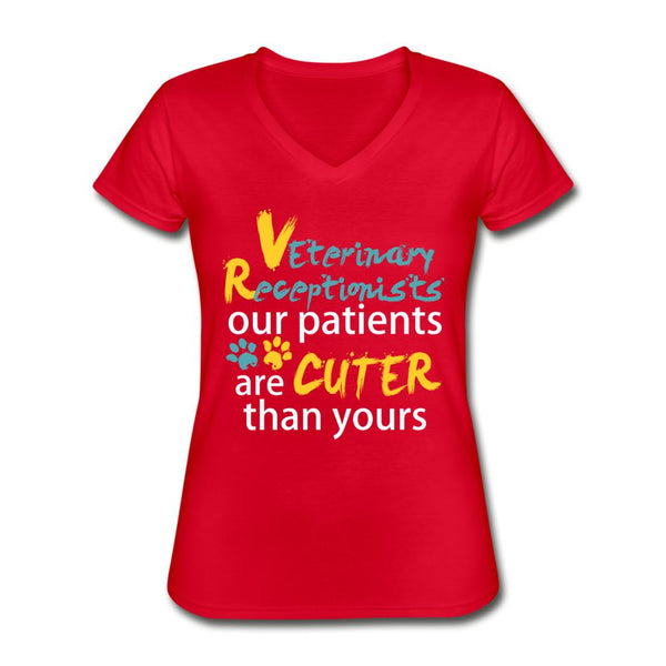 Vet Receptionist our patients are cuter than yours Our patients are cuter than yours Women's V-Neck T-Shirt-Women's T-Shirt | Fruit of the Loom L3930R-I love Veterinary