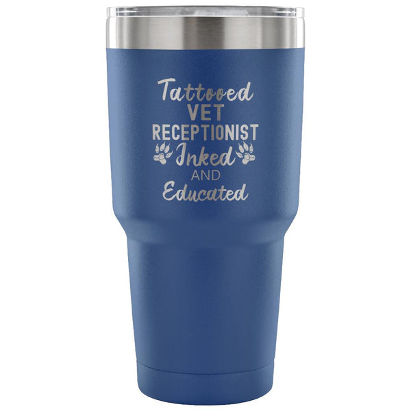 Vet Receptionist- Tattooed, Inked and Educated 30oz Vacuum Tumbler-Tumblers-I love Veterinary