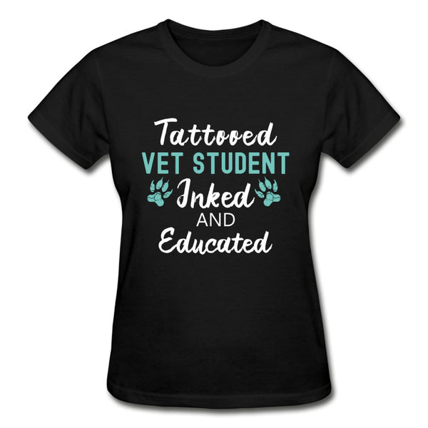Vet Student- Inked and Educated Gildan Ultra Cotton Ladies T-Shirt-Ultra Cotton Ladies T-Shirt | Gildan G200L-I love Veterinary