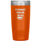 Vet Student - Veterinary medicine degree loading Vacuum Tumbler Vet Tech/Vet Student/Veterinary Gift 20 oz-Tumblers-I love Veterinary