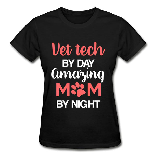 Vet Tech by day amazing Mom by night Gildan Ultra Cotton Ladies T-Shirt-Ultra Cotton Ladies T-Shirt | Gildan G200L-I love Veterinary