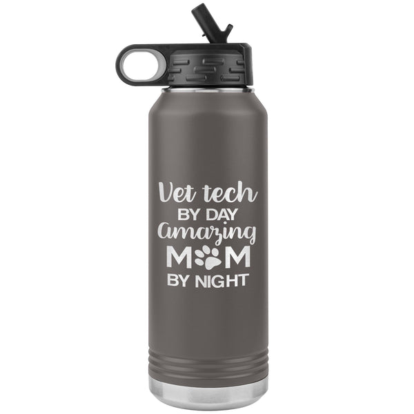Vet Tech by day amazing Mom by night Water Bottle Tumbler 32 oz-Water Bottle Tumbler-I love Veterinary