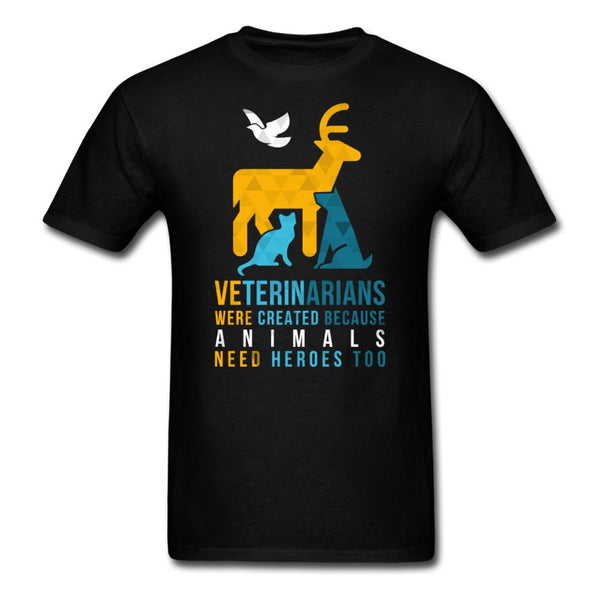 Veterinarians were created because animals need heroes too Unisex T-shirt-Unisex Classic T-Shirt | Fruit of the Loom 3930-I love Veterinary