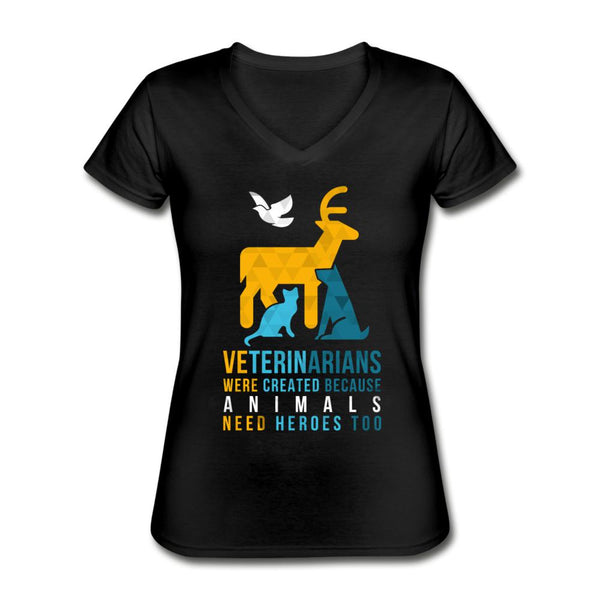 Veterinarians were created because animals need heroes too Women's V-Neck T-Shirt-Women's V-Neck T-Shirt | Fruit of the Loom L39VR-I love Veterinary