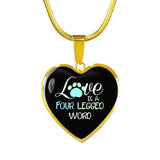 Veterinary Jewelry Gift Luxury Heart Necklace - Love is four legged word-Necklace-I love Veterinary