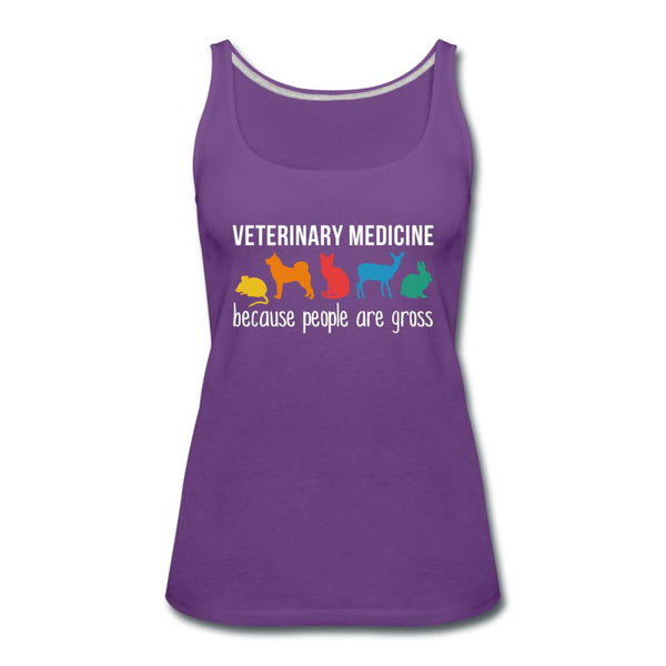 Veterinary medicine: because people are gross Women's Tank Top-Women’s Premium Tank Top | Spreadshirt 917-I love Veterinary