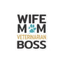 Wife, Mom, Veterinarian, Boss Bubble-free stickers-Kiss-Cut Stickers-I love Veterinary