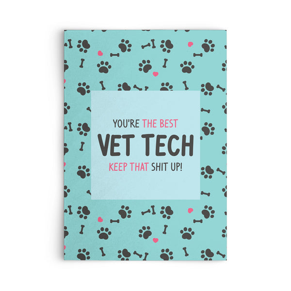 You are the Best Vet Tech Flat Card-Postcards-I love Veterinary