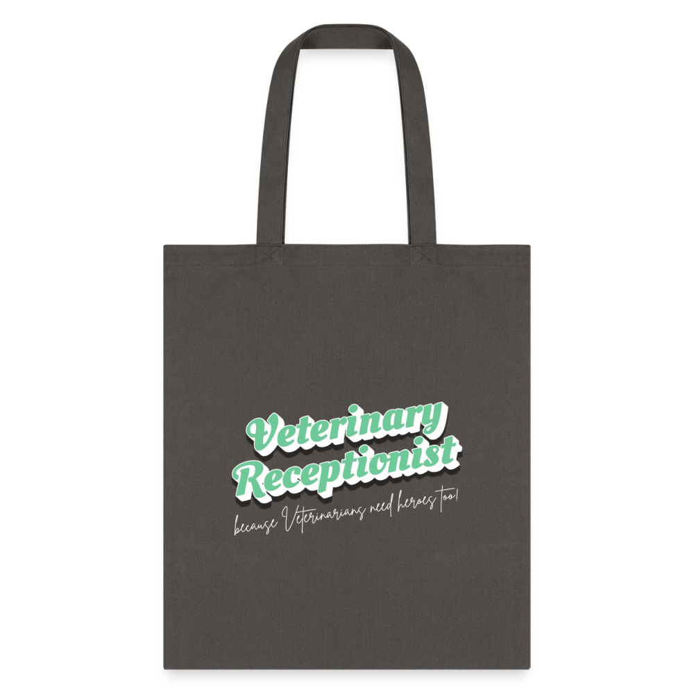 Veterinary Receptionist because vets need heroes too Tote Bag-Tote Bag | Q-Tees Q800-I love Veterinary