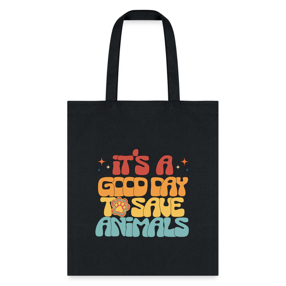 It's a good day to save animals Cotton Tote Bag-Tote Bag | Q-Tees Q800-I love Veterinary