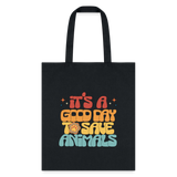 It's a good day to save animals Cotton Tote Bag-Tote Bag | Q-Tees Q800-I love Veterinary
