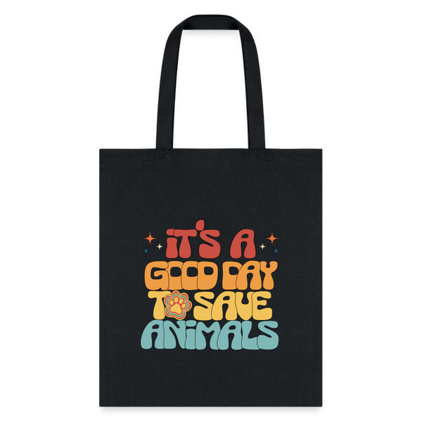 It's a good day to save animals Cotton Tote Bag-Tote Bag | Q-Tees Q800-I love Veterinary