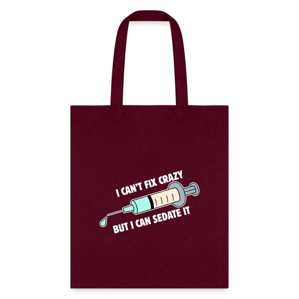 I can't fix crazy but I can sedate it Cotton Tote Bag-Tote Bag | Q-Tees Q800-I love Veterinary