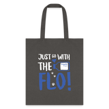 Just go with the Flo! Tote Bag-Tote Bag | Q-Tees Q800-I love Veterinary