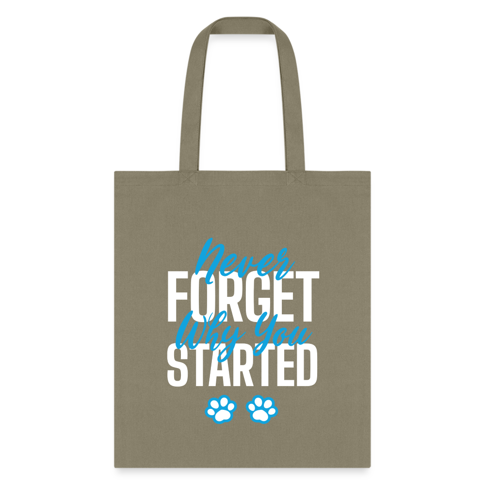 Never forget why you started Tote Bag-Tote Bag | Q-Tees Q800-I love Veterinary