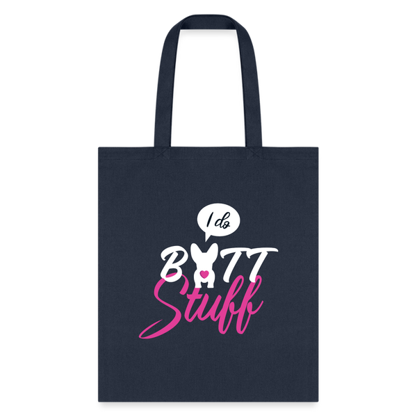 I do butt stuff Tote Bag-Tote Bag | Q-Tees Q800-I love Veterinary