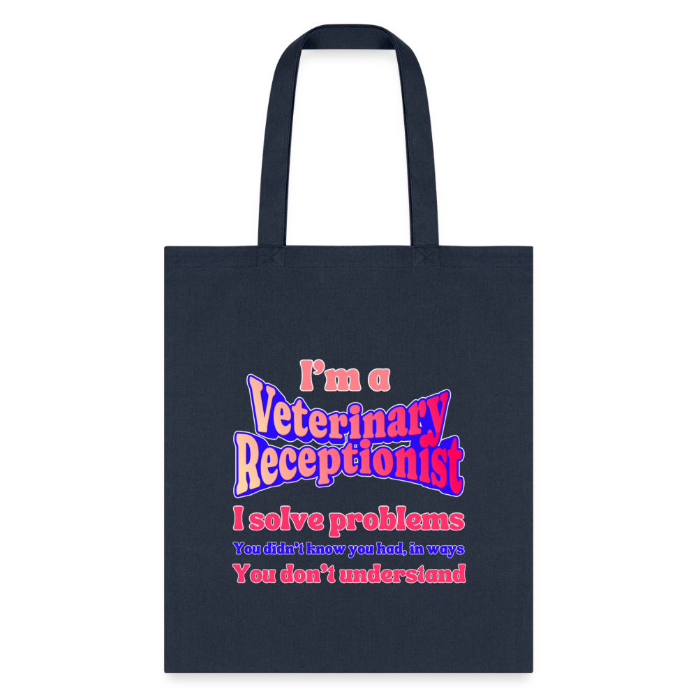 I'm a vet receptionist, I solve problems 2 Tote Bag-Tote Bag | Q-Tees Q800-I love Veterinary