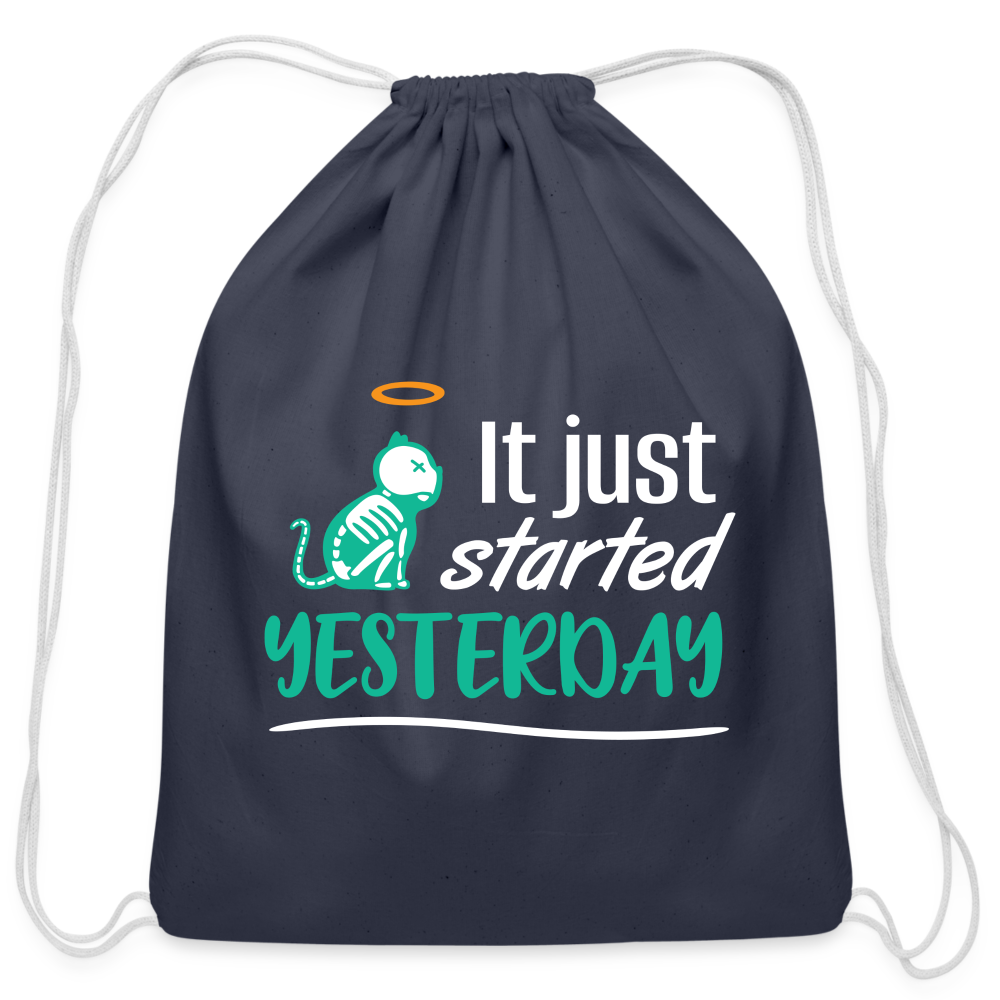 It just started yesterday Drawstring Bag-Cotton Drawstring Bag | Q-Tees Q4500-I love Veterinary