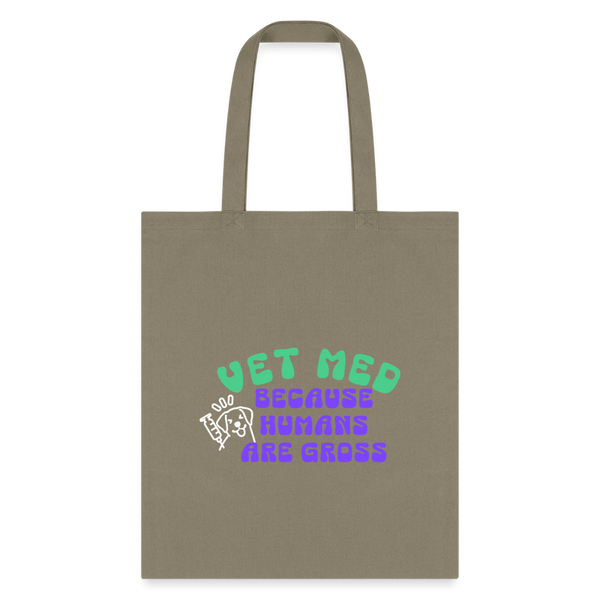 Vet Med because humans are gross Cotton Tote Bag-Tote Bag | Q-Tees Q800-I love Veterinary