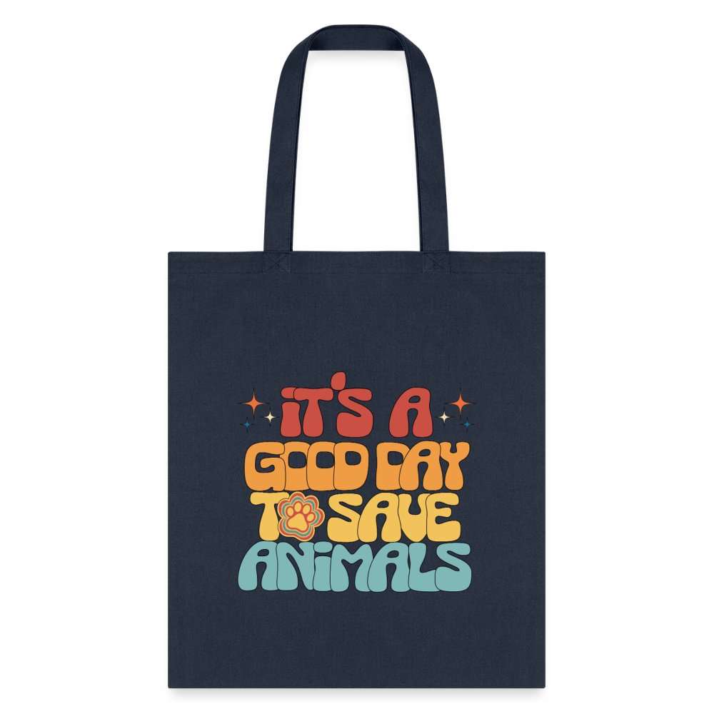 It's a good day to save animals Cotton Tote Bag-Tote Bag | Q-Tees Q800-I love Veterinary