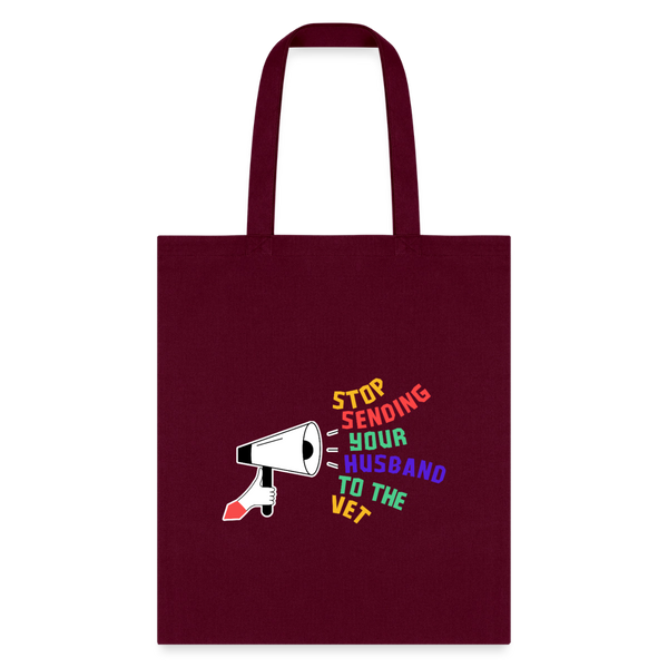 Stop sending your husband to the vet Cotton Tote Bag-Tote Bag | Q-Tees Q800-I love Veterinary
