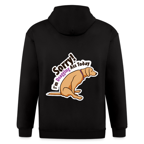 Sorry I'm dragging ass today Unisex Zip Hoodie-Men's Zip Hoodie | Gildan 18600-I love Veterinary