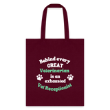 Behind every great veterinarian is an exhausted vet receptionist Tote Bag-Tote Bag | Q-Tees Q800-I love Veterinary