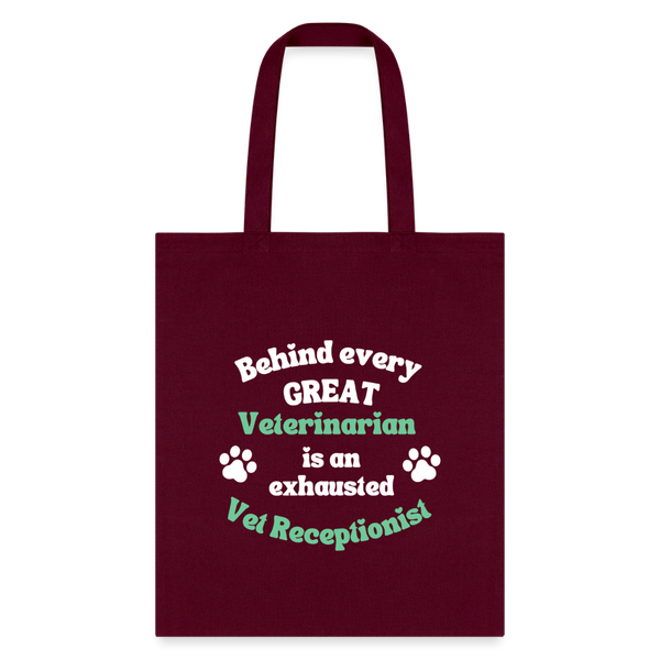 Behind every great veterinarian is an exhausted vet receptionist Tote Bag-Tote Bag | Q-Tees Q800-I love Veterinary