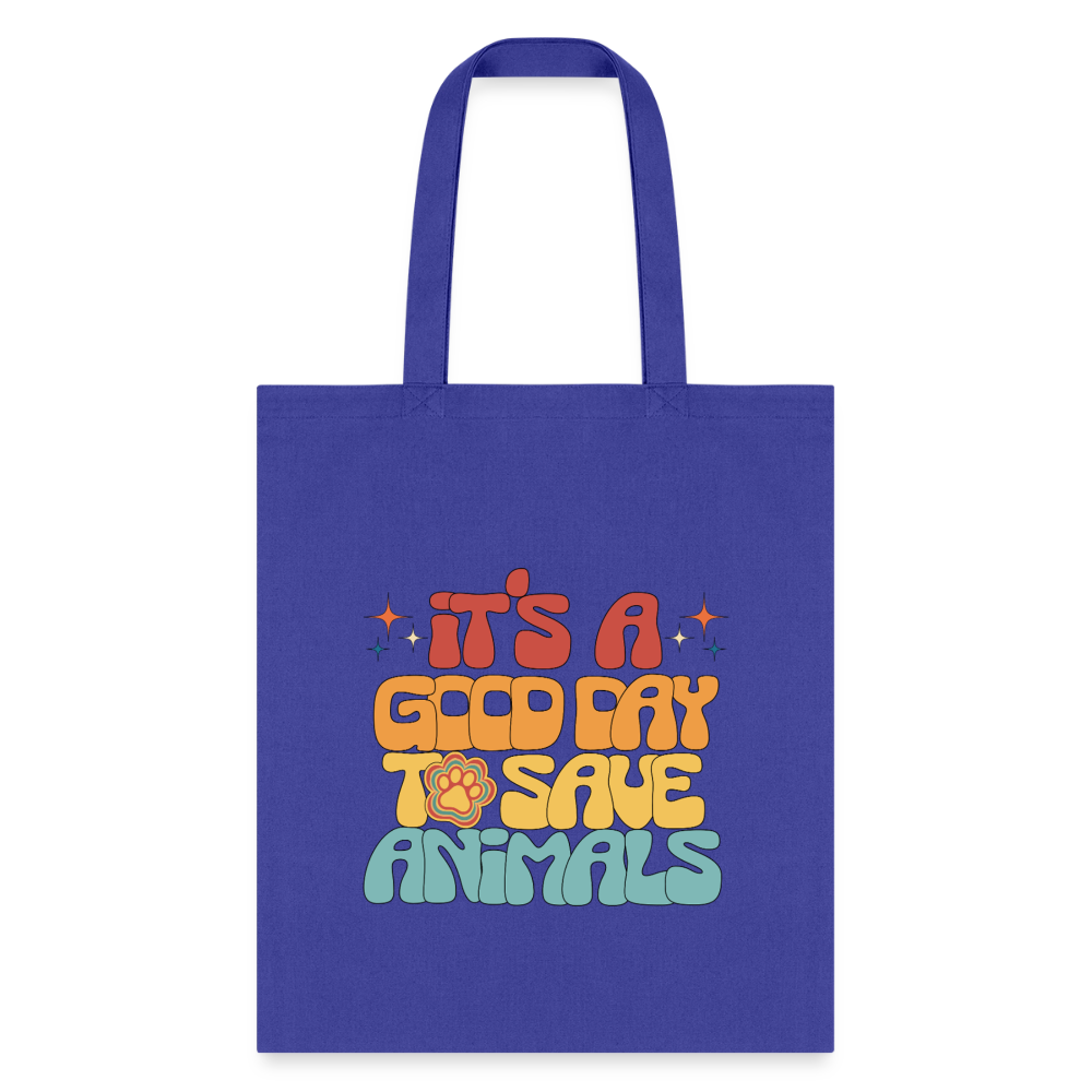 It's a good day to save animals Cotton Tote Bag-Tote Bag | Q-Tees Q800-I love Veterinary