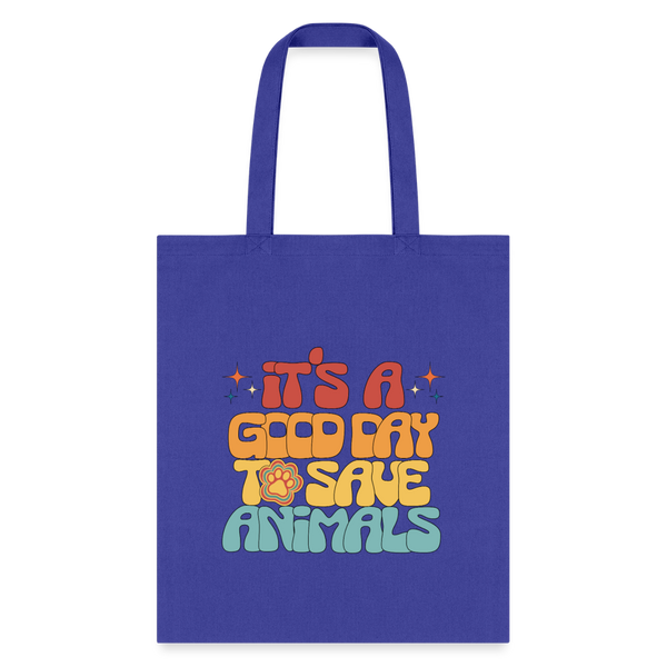 It's a good day to save animals Cotton Tote Bag-Tote Bag | Q-Tees Q800-I love Veterinary