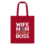 Wife Mom Vet Tech BOSS Tote Bag-Tote Bag | Q-Tees Q800-I love Veterinary