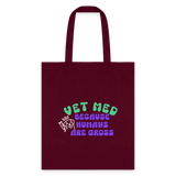 Vet Med because humans are gross Cotton Tote Bag-Tote Bag | Q-Tees Q800-I love Veterinary