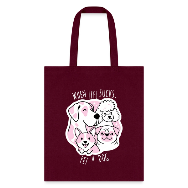 When life sucks pet a dog Cotton Tote Bag-Tote Bag | Q-Tees Q800-I love Veterinary