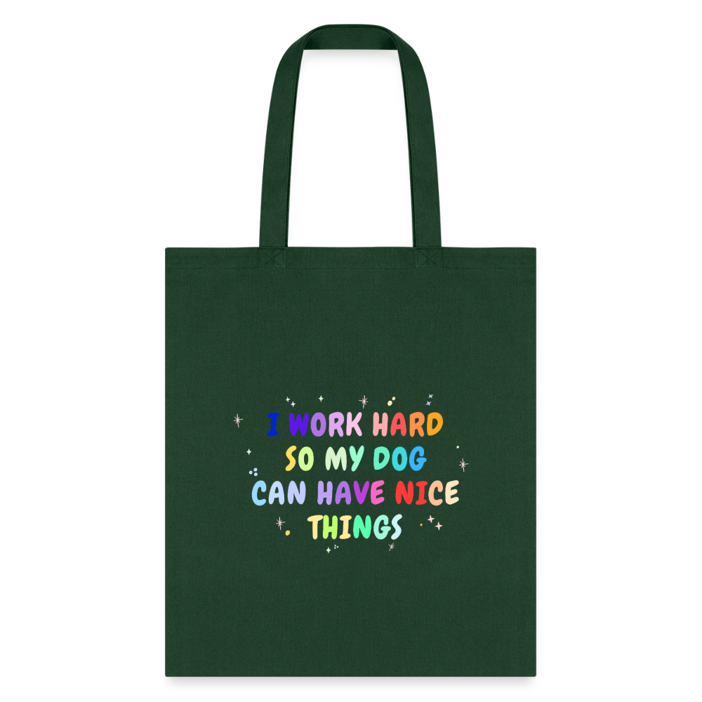I work hard so my dog can have nice things Cotton Tote Bag-Tote Bag | Q-Tees Q800-I love Veterinary