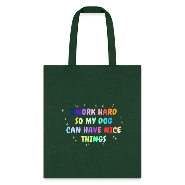 I work hard so my dog can have nice things Cotton Tote Bag-Tote Bag | Q-Tees Q800-I love Veterinary