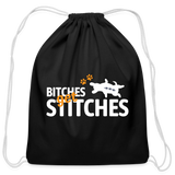 Bitches get stitches Drawstring Bag-Cotton Drawstring Bag | Q-Tees Q4500-I love Veterinary