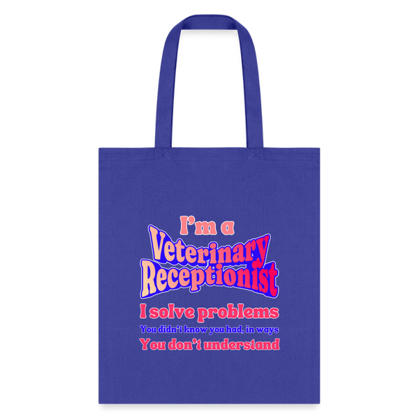I'm a vet receptionist, I solve problems 2 Tote Bag-Tote Bag | Q-Tees Q800-I love Veterinary