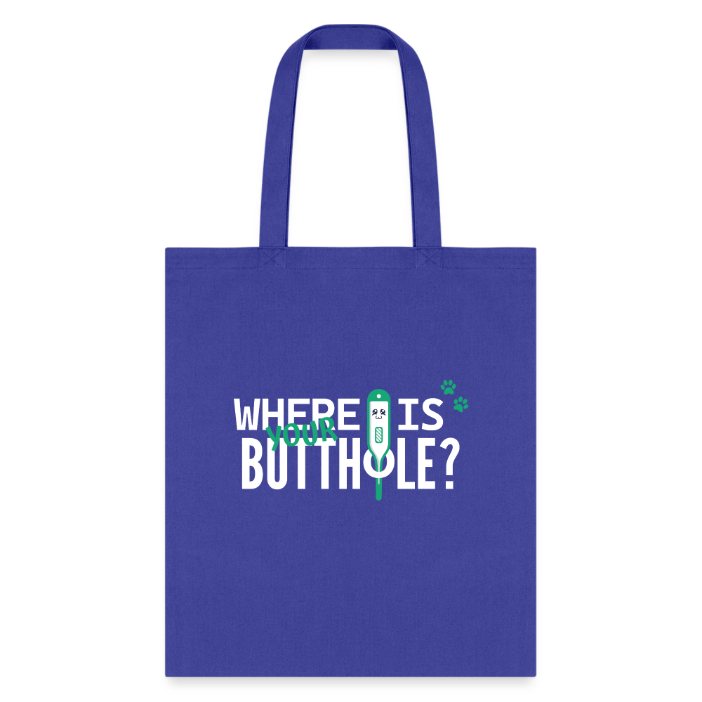 Where is your buthole Tote Bag-Tote Bag | Q-Tees Q800-I love Veterinary