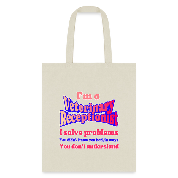 I'm a vet receptionist, I solve problems 2 Tote Bag-Tote Bag | Q-Tees Q800-I love Veterinary