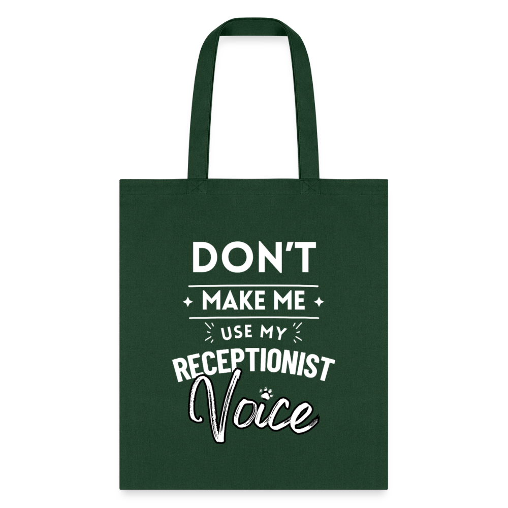 Don't make me use my receptionist voice Cotton Tote Bag-Tote Bag | Q-Tees Q800-I love Veterinary