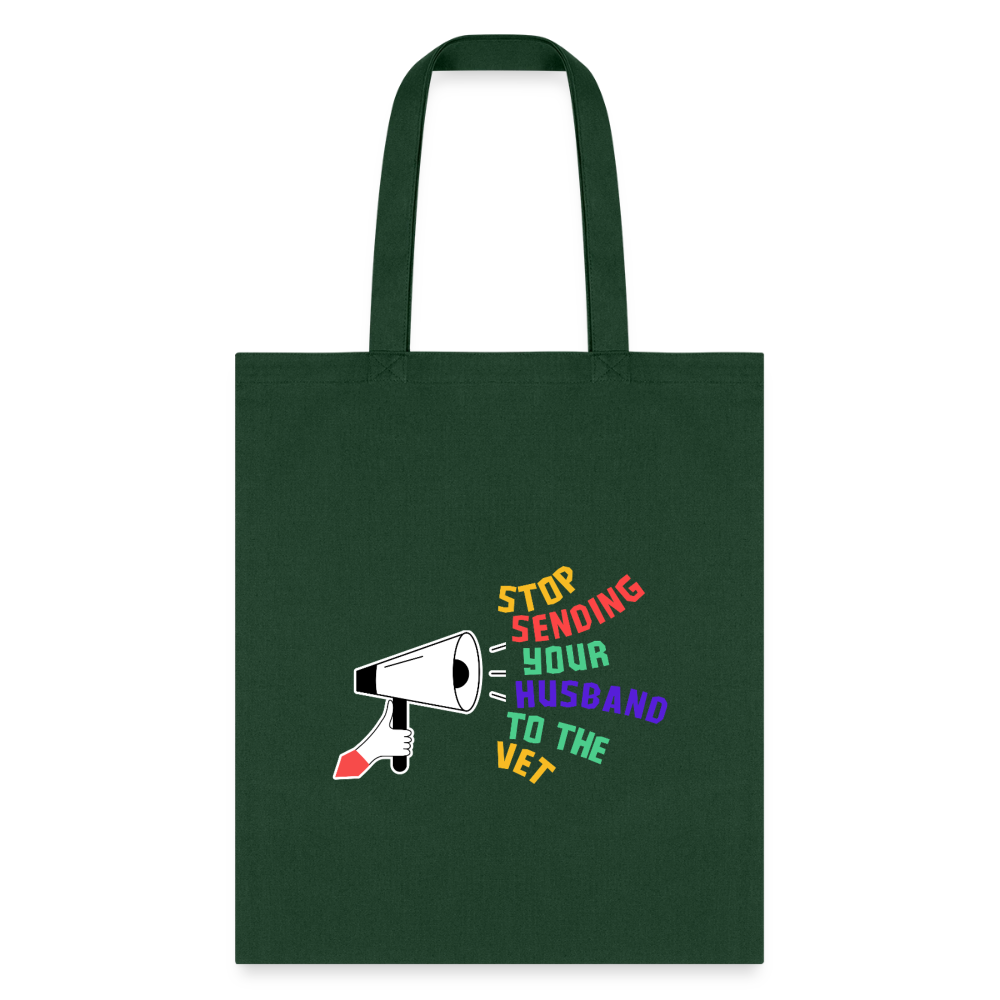 Stop sending your husband to the vet Cotton Tote Bag-Tote Bag | Q-Tees Q800-I love Veterinary