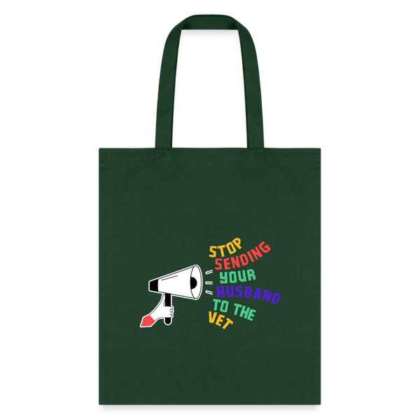 Stop sending your husband to the vet Cotton Tote Bag-Tote Bag | Q-Tees Q800-I love Veterinary