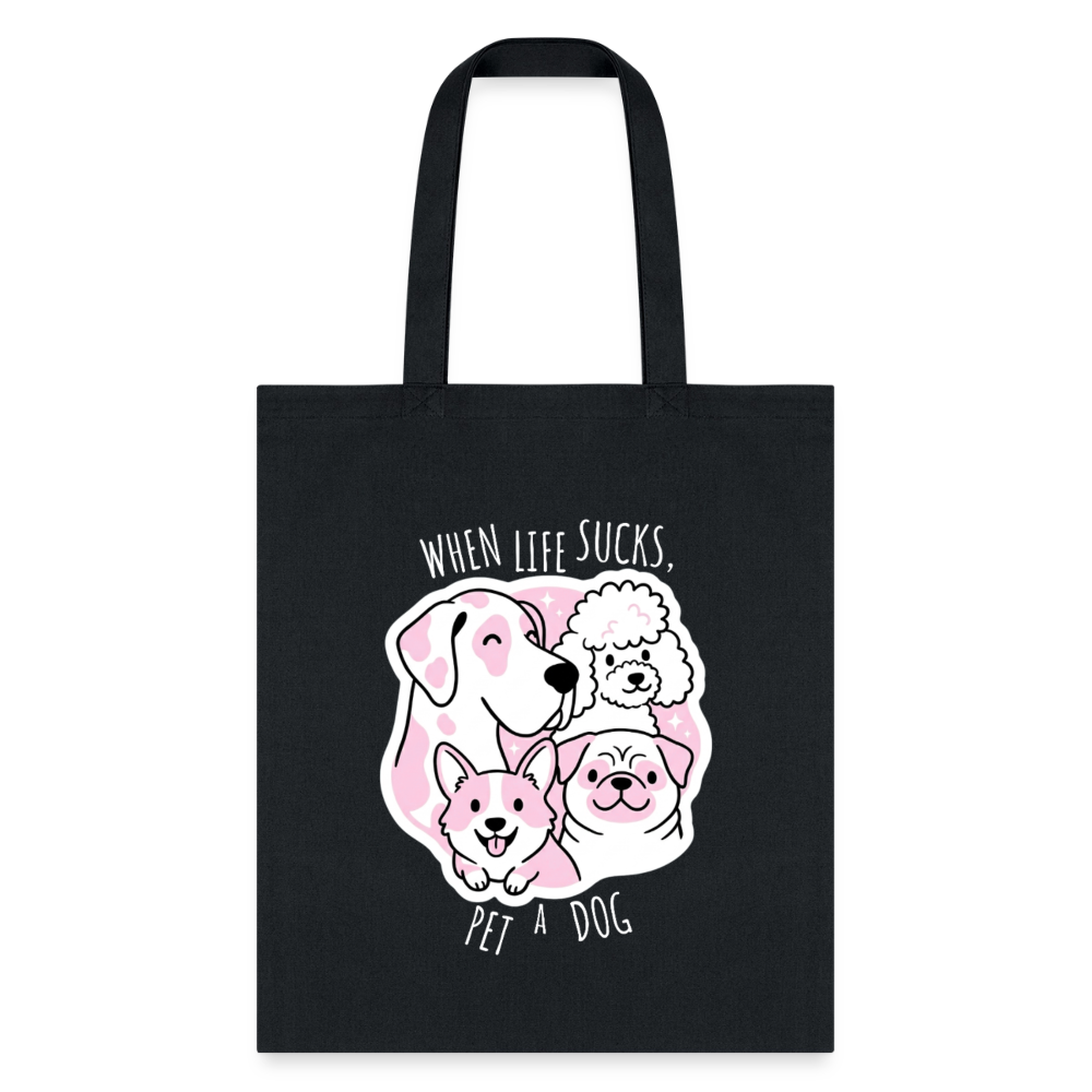 When life sucks pet a dog Cotton Tote Bag-Tote Bag | Q-Tees Q800-I love Veterinary