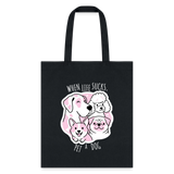 When life sucks pet a dog Cotton Tote Bag-Tote Bag | Q-Tees Q800-I love Veterinary