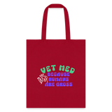 Vet Med because humans are gross Cotton Tote Bag-Tote Bag | Q-Tees Q800-I love Veterinary
