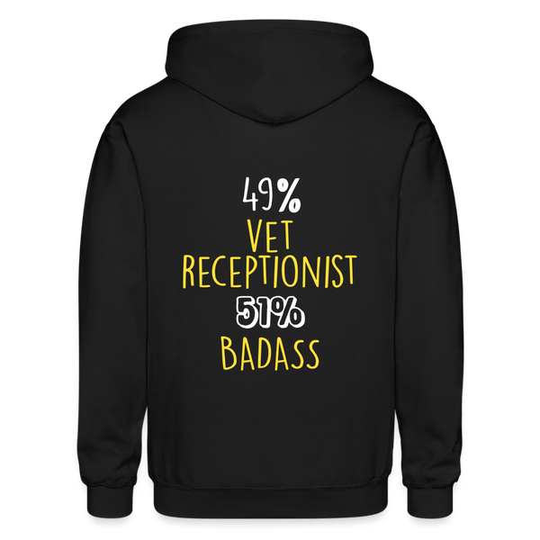 49% vet receptionist 51% Badass Unisex Zip Hoodie - black