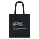 Veterinary receptionist defenition Cotton Tote Bag-Tote Bag | Q-Tees Q800-I love Veterinary