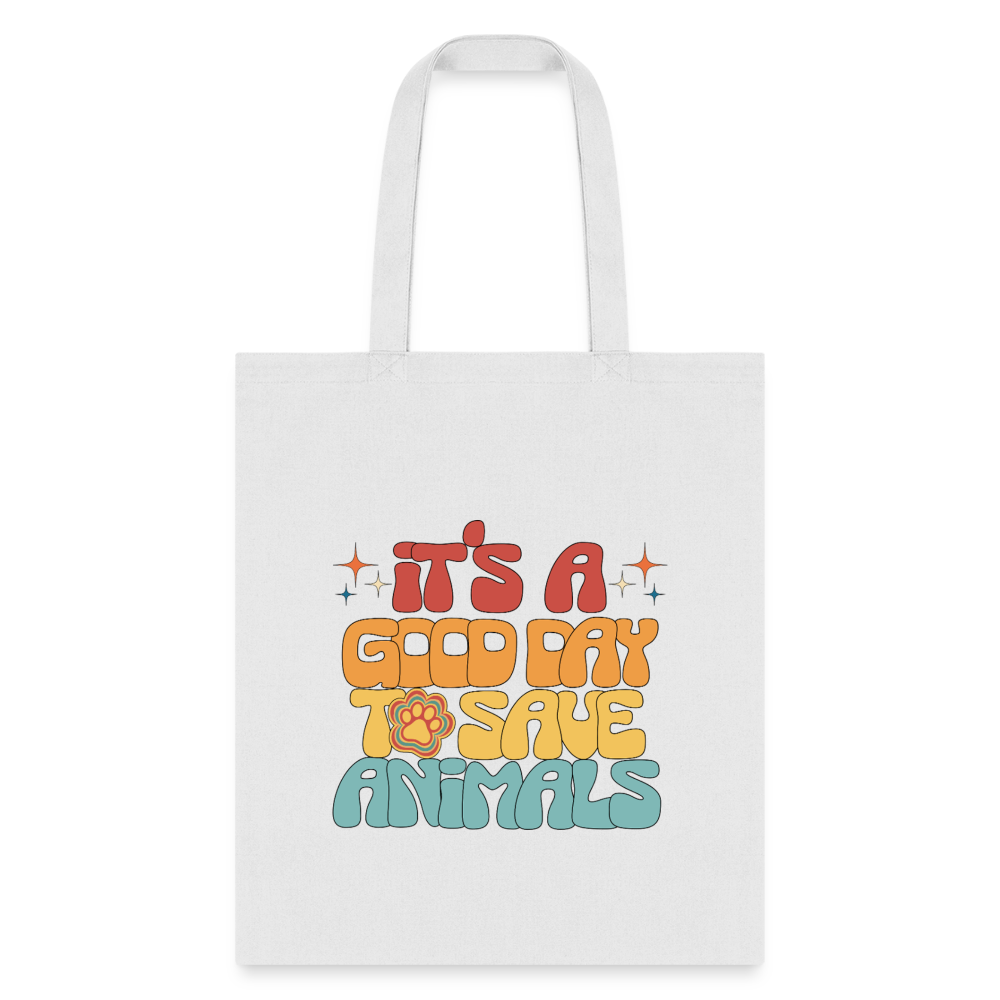 It's a good day to save animals Cotton Tote Bag-Tote Bag | Q-Tees Q800-I love Veterinary